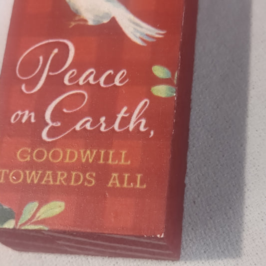 Word Block Sign Peace on Earth Goodwill Towards All ws8