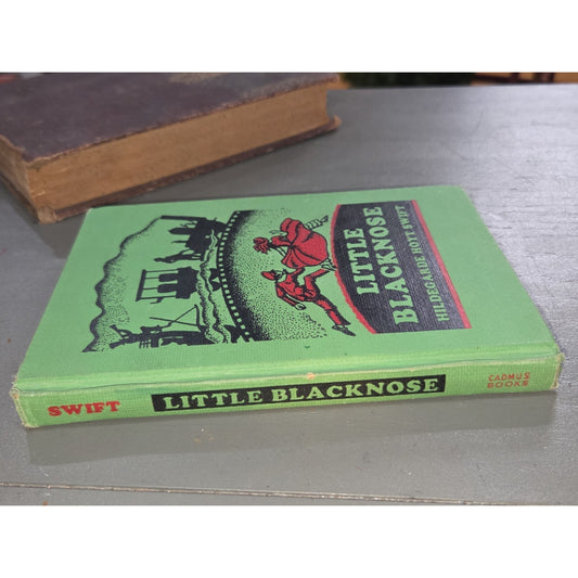 LITTLE BLACKNOSE THE STORY OF A PIONEER - Hildegarde Hoyt Swift & Lynd Ward HC