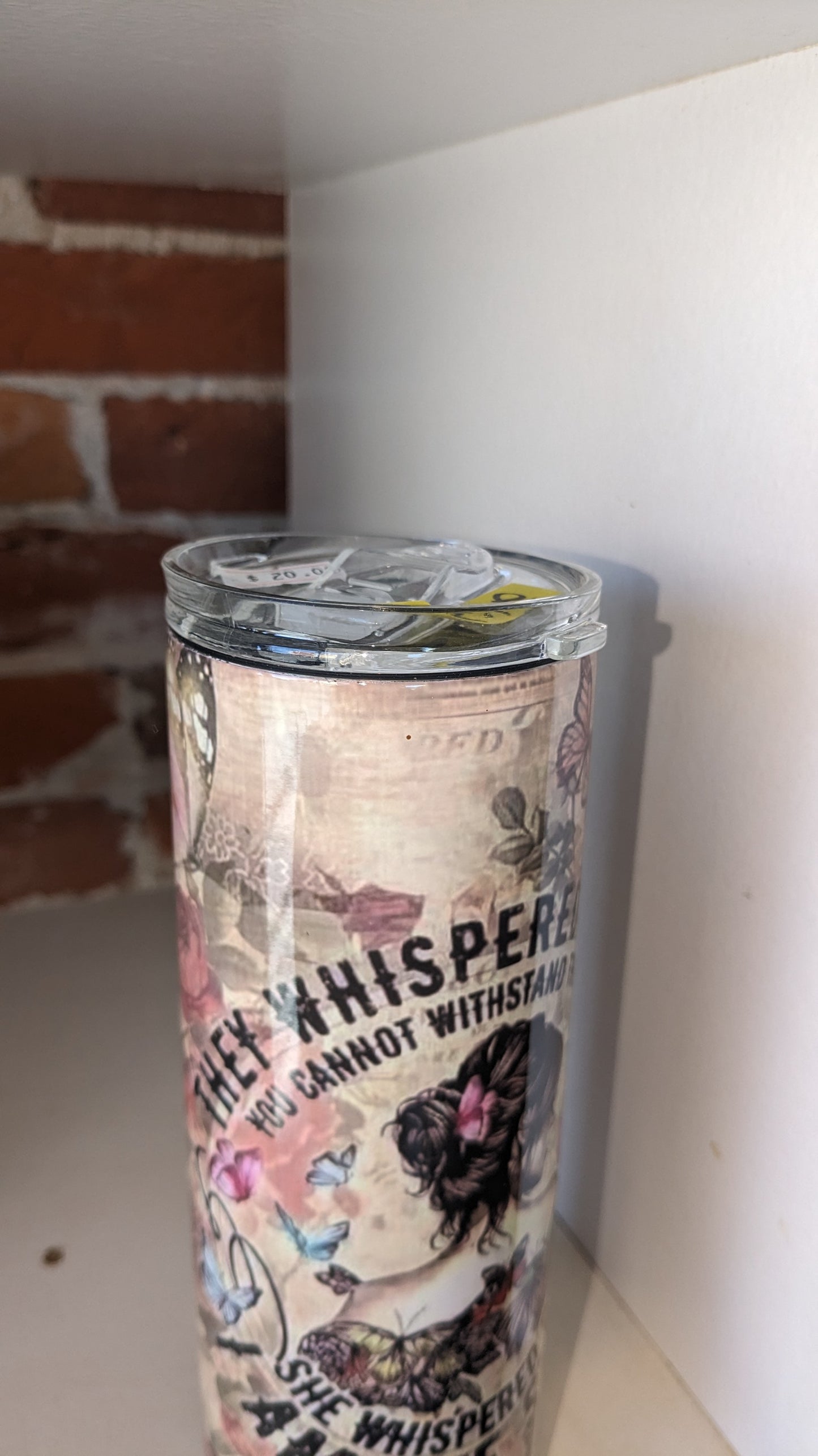 20 oz Tumbler They Whispered you cannot withstand the storm