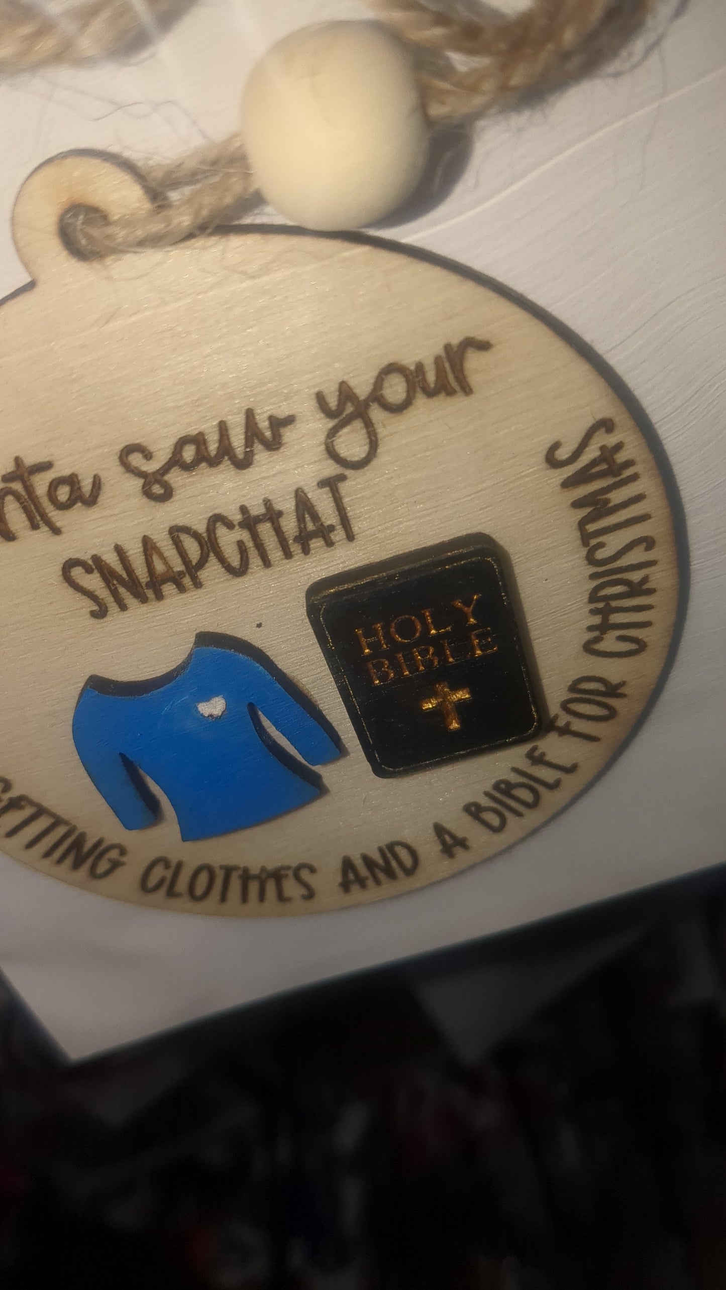 Ornament or car charm. Santa saw your Snapchat