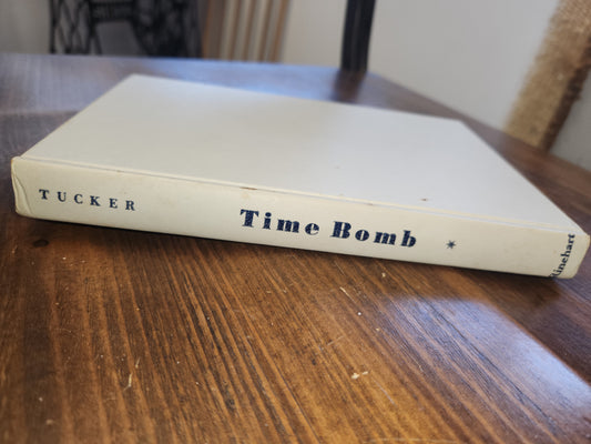 Vintage Hardcover Book Time Bomb by Wilson Tucker, 1955 NO Dust Jacket vb71