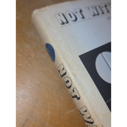 Vintage Hardcover Not With a Bang by Chapman Pincher With Dust Jacket BCE