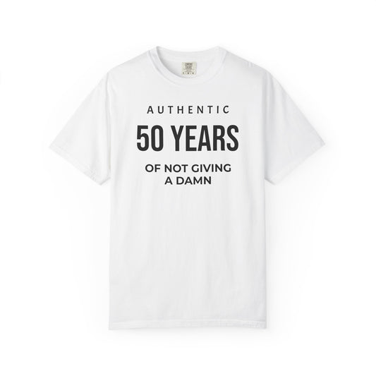 50 Years of Not Giving a Damn T-Shirt White
