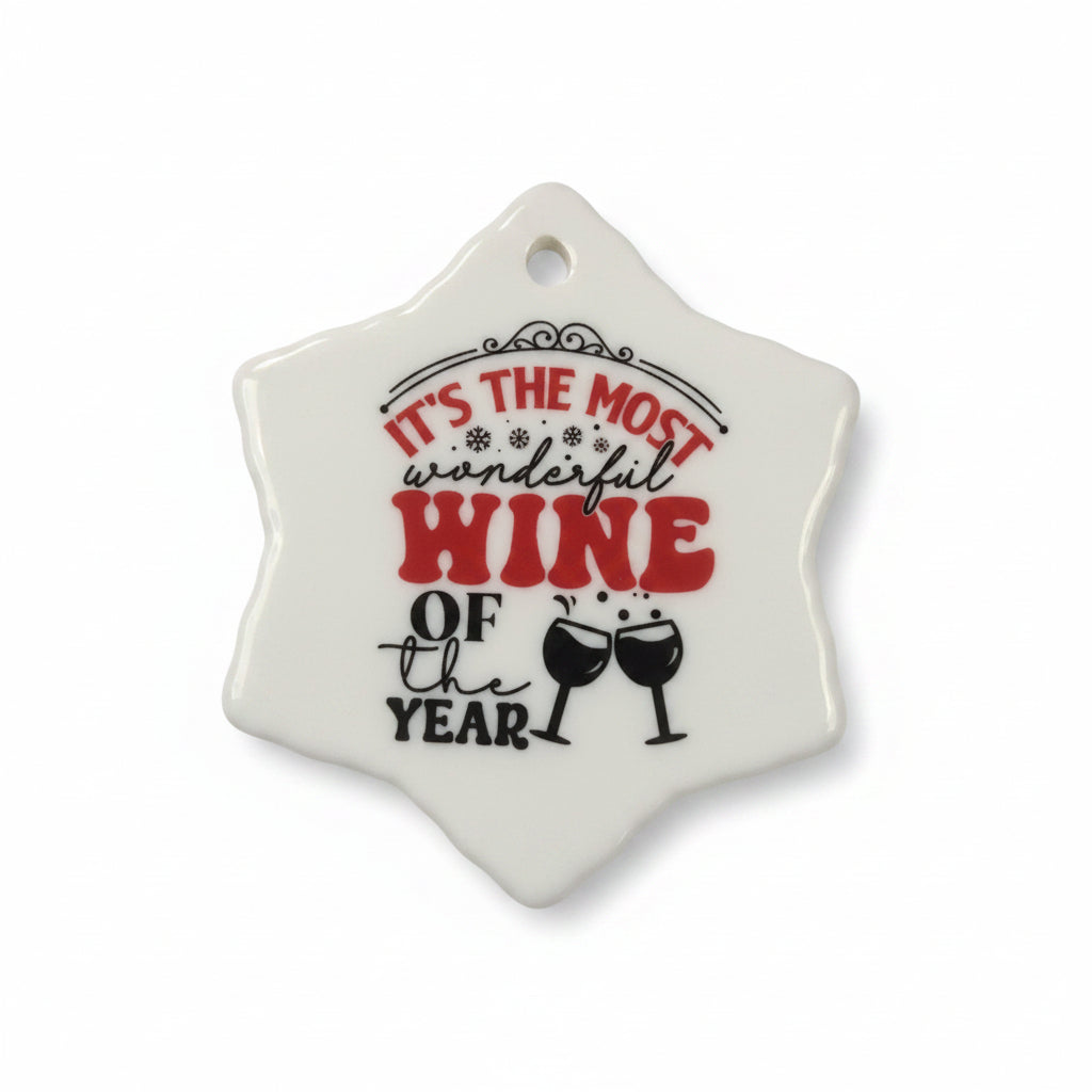 Ceramic wine ornament it's the most wonderful wine of the year wo61 CLEARANCE
