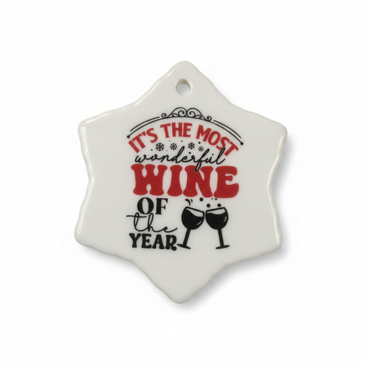 Ceramic wine ornament it's the most wonderful wine of the year wo61 CLEARANCE