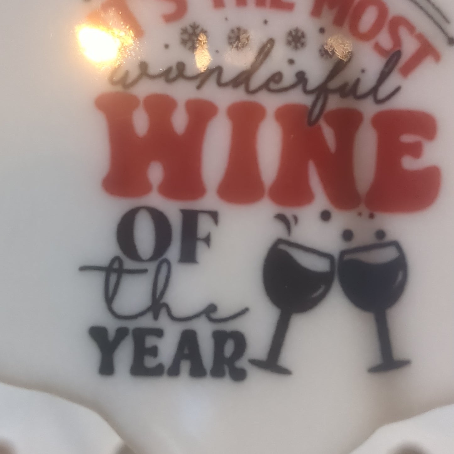 Ceramic wine ornament it's the most wonderful wine of the year wo61 CLEARANCE