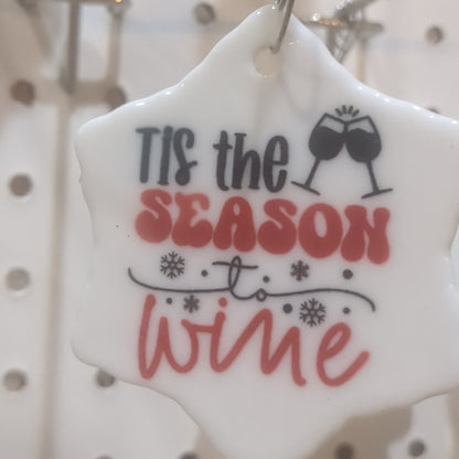 Ceramic wine ornament. 'Tis the season to wine wo82 CLEARANCE