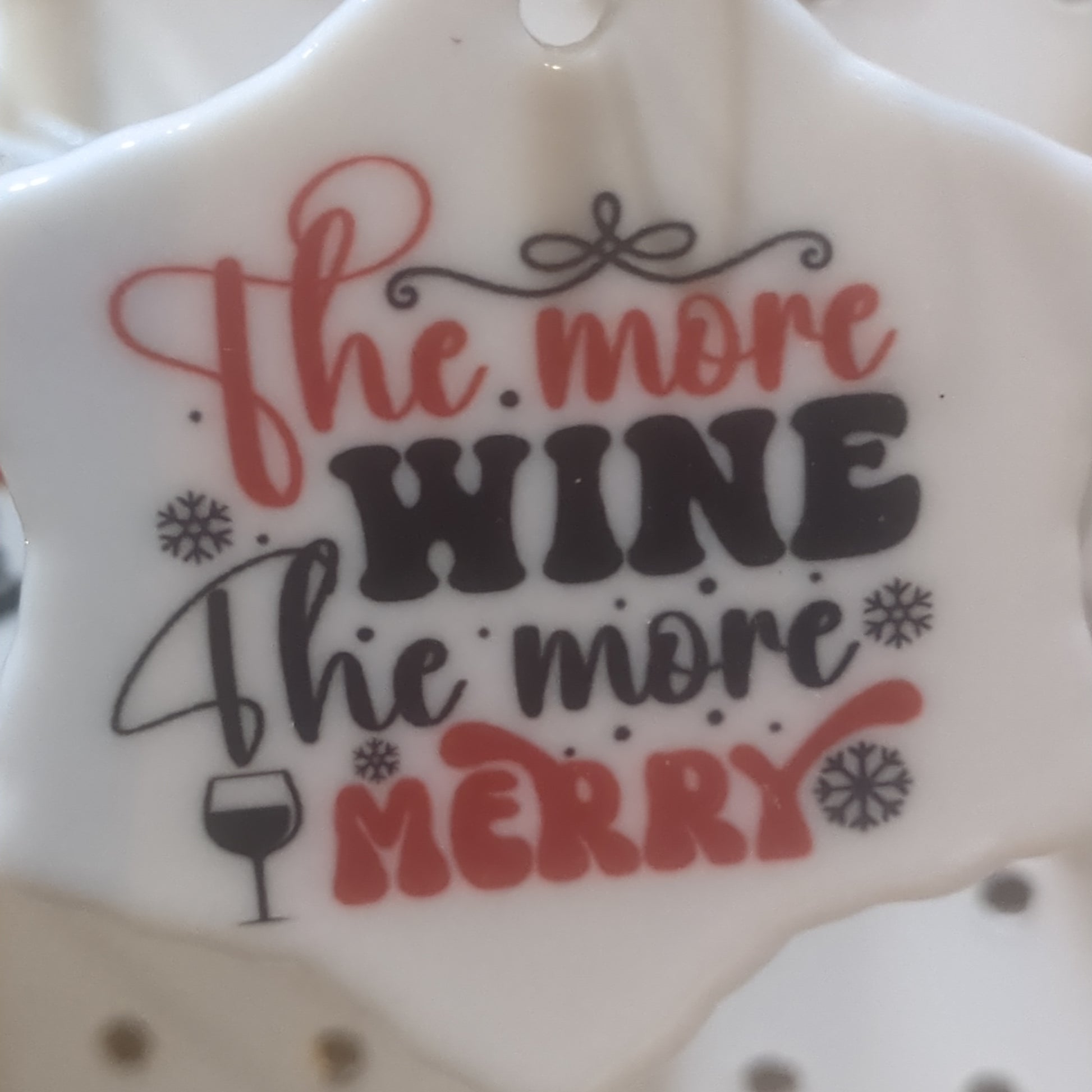 Ceramic wine ornament. The more wine the more merry wo91 CLEARANCE