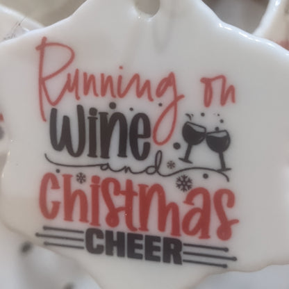 Ceramic Ornament. Running on wine and Christmas Cheer wo5 CLEARANCE