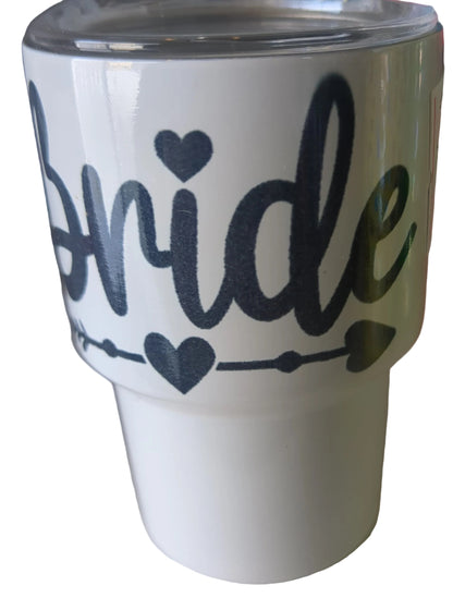 Shot Glass 3 oz Stainless Steel or Mini Tumbler Bride AS IS CLEARANCE