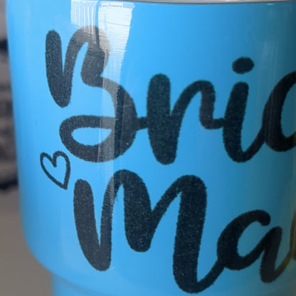 Shot Glass 3 oz Stainless Steel or Mini Tumbler says bridesmaid AS IS CLEARANCE