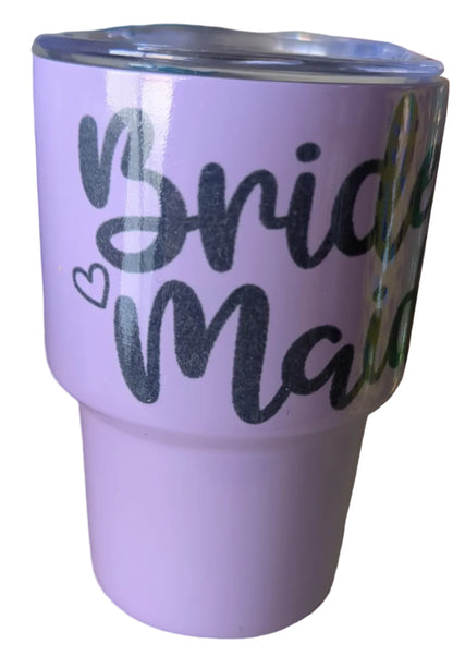 Shot Glass 3 oz Stainless Steel or Mini Tumbler for Dolls bridesmaid Lilac Says Bridesmaid AS IS CLEARANCE