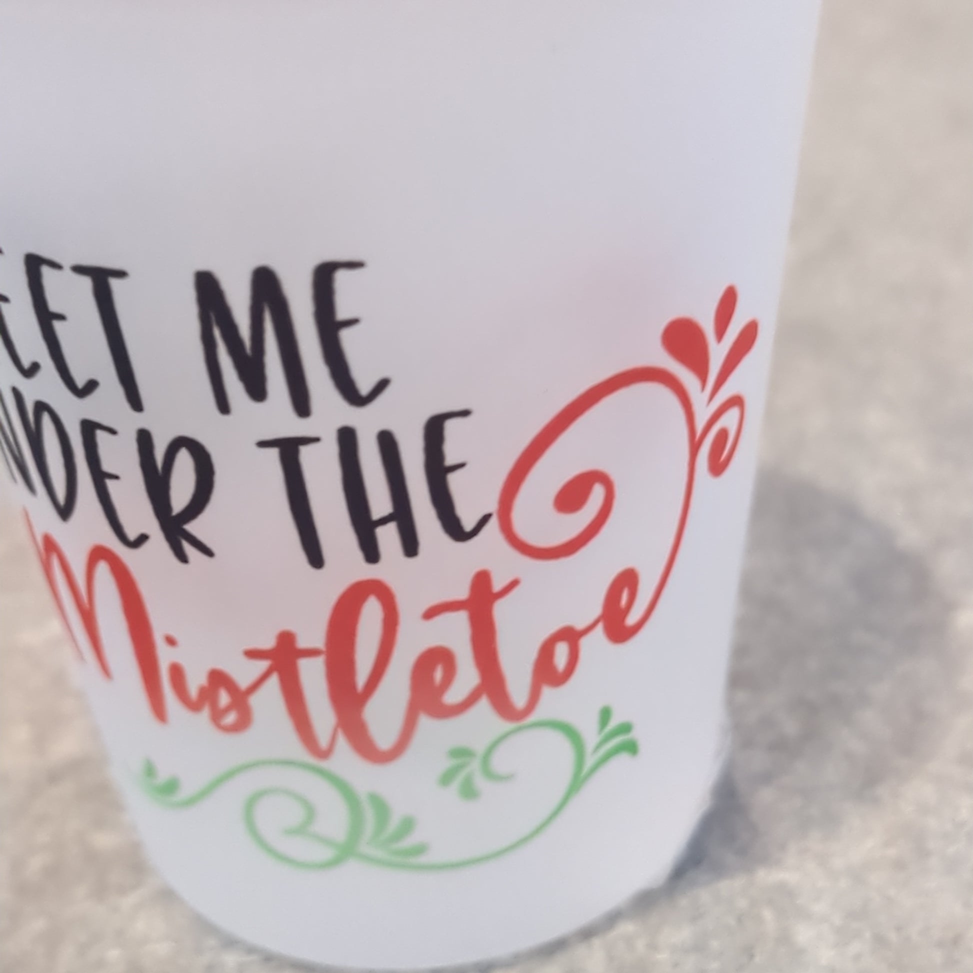 Shot Glass Frosted Glass. Meet me under the mistletoe