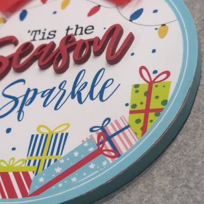 'Tis the Season to Sparkle Ornament wo67