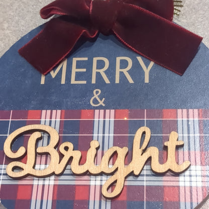 MDF ball ornament Merry & Bright CLEARANCE wo54