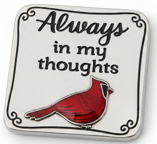 Always in my thoughts Cardinal Charm Small Enough to Mail pc1