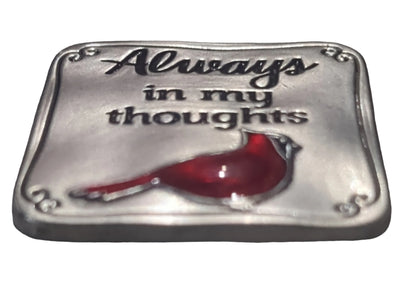 Always in my thoughts Cardinal Charm Small Enough to Mail pc1