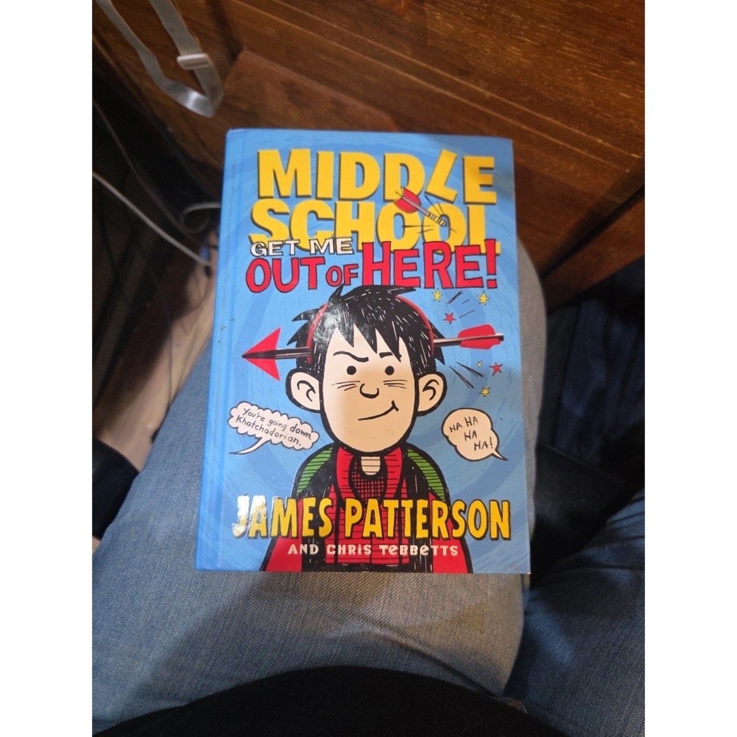 Middle School Get Me Out of Here! by James Patterson & Chris Tebbetts 2012