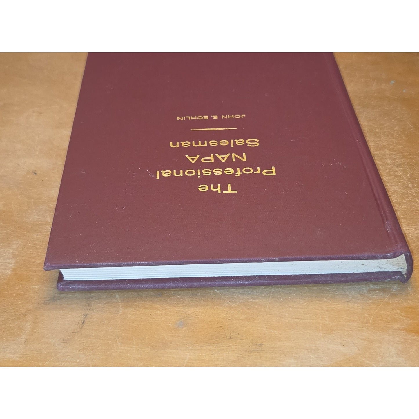 Vintage Hardcover The Professional NAPA Salesman Book By John E. Echlin 1967