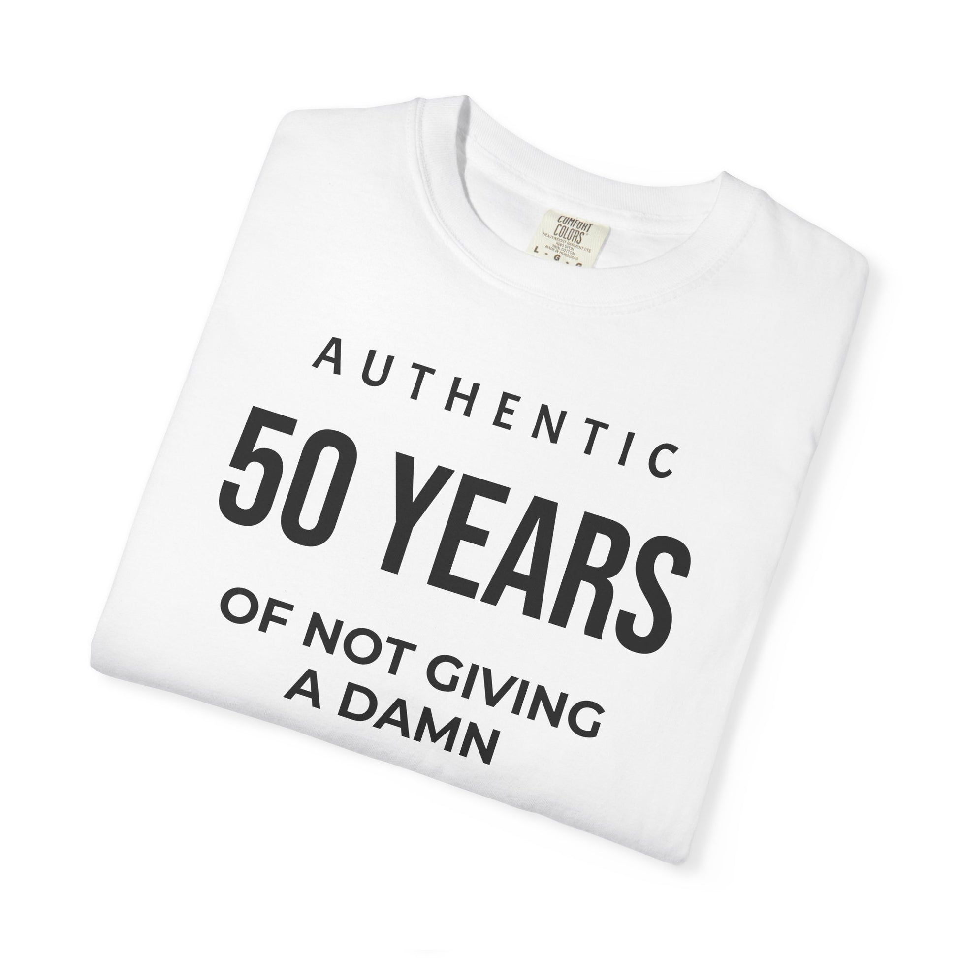 50 Years of Not Giving a Damn T-Shirt