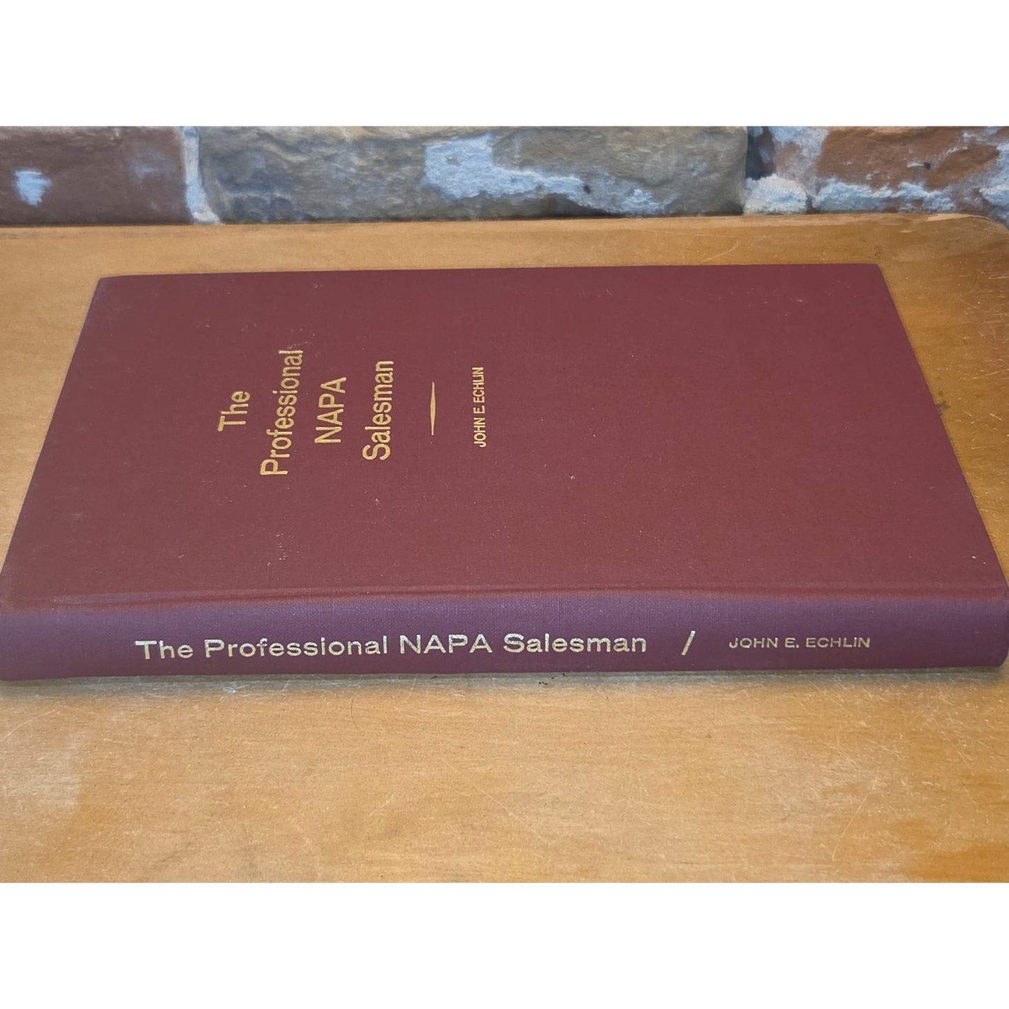 Vintage Hardcover The Professional NAPA Salesman Book By John E. Echlin 1967