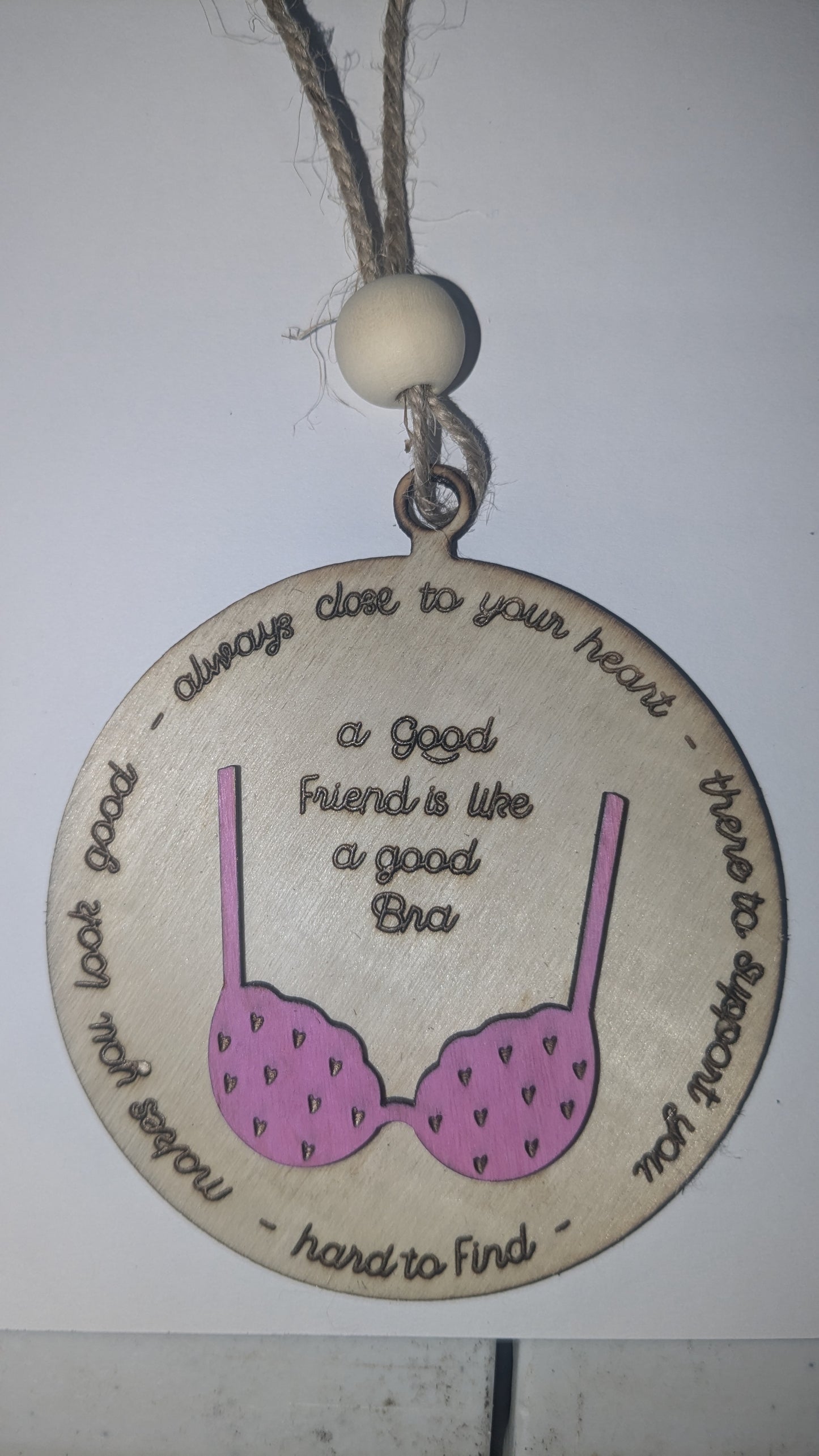 Wooden Rear-view Mirror Ornament car charm A good friend is like a good bra