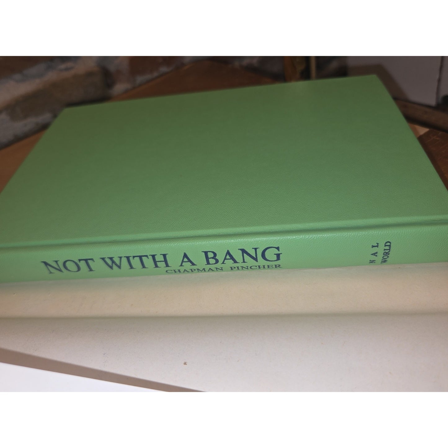 Vintage Hardcover Not With a Bang by Chapman Pincher With Dust Jacket BCE