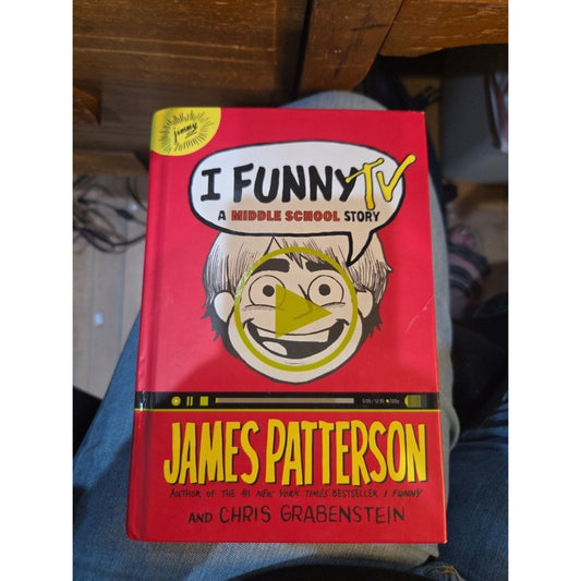 I Funny TV A Middle School Story James Patterson Chris Grabenstein