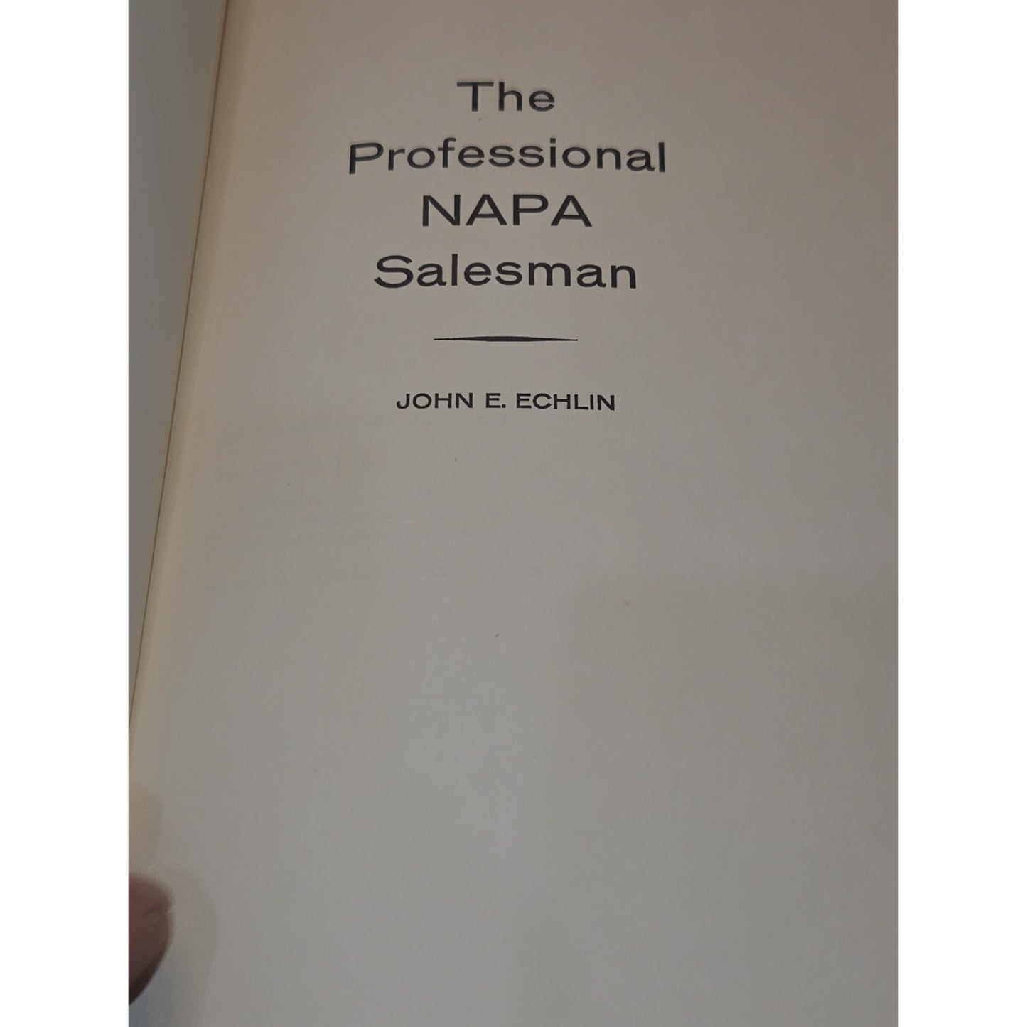 Vintage Hardcover The Professional NAPA Salesman Book By John E. Echlin 1967