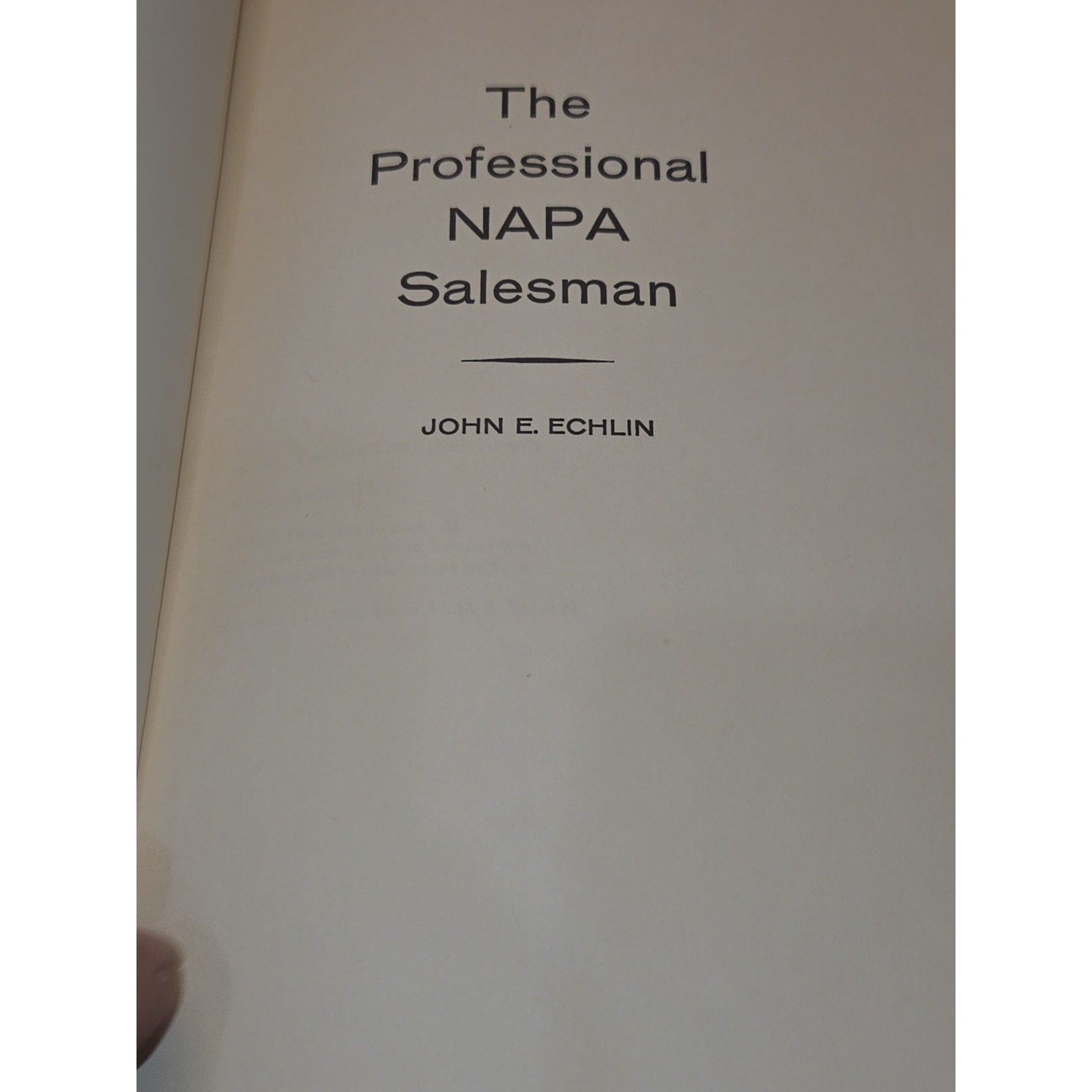 Vintage Hardcover The Professional NAPA Salesman Book By John E. Echlin 1967