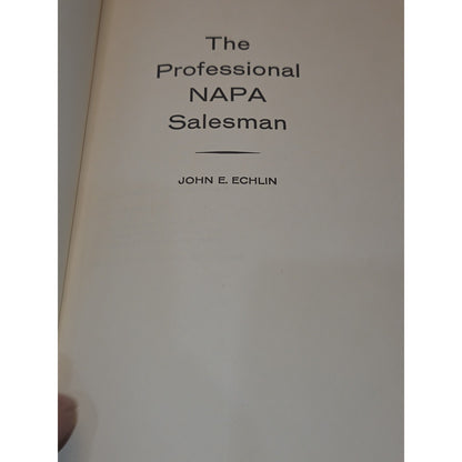 Vintage Hardcover The Professional NAPA Salesman Book By John E. Echlin 1967