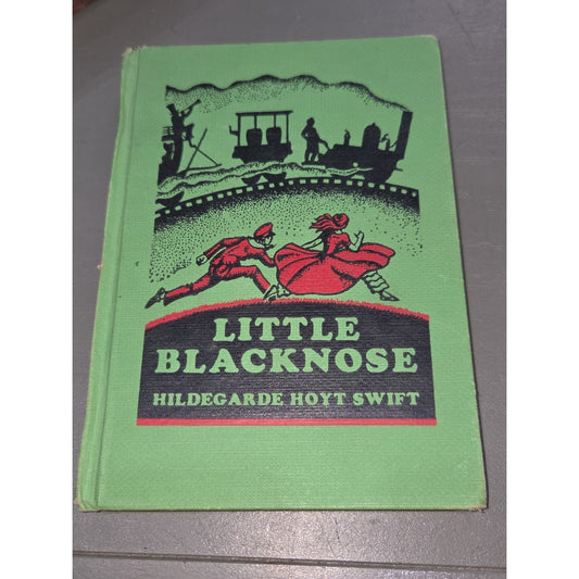 LITTLE BLACKNOSE THE STORY OF A PIONEER - Hildegarde Hoyt Swift & Lynd Ward HC