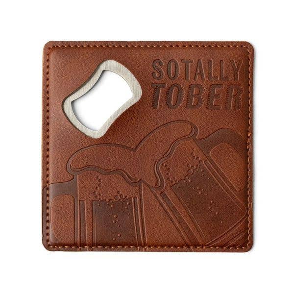 Leather and Metal Bottle Opener Coaster "totally tober" lc3 ONE COASTER