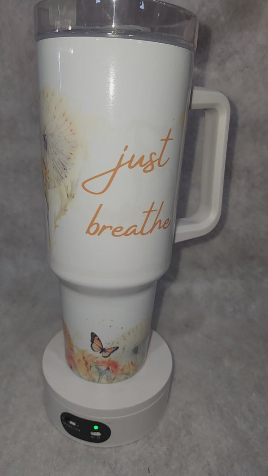 40 Oz Insulated Stainless Steel Tumbler says "Just Breathe" tjb1