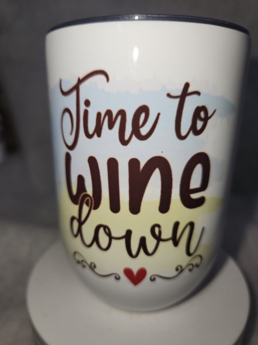 12 oz stainless steel, insulated wine tumbler Time To Wine Down wt2