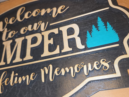 Welcome to our Camper Sign Making Lifetime Memories