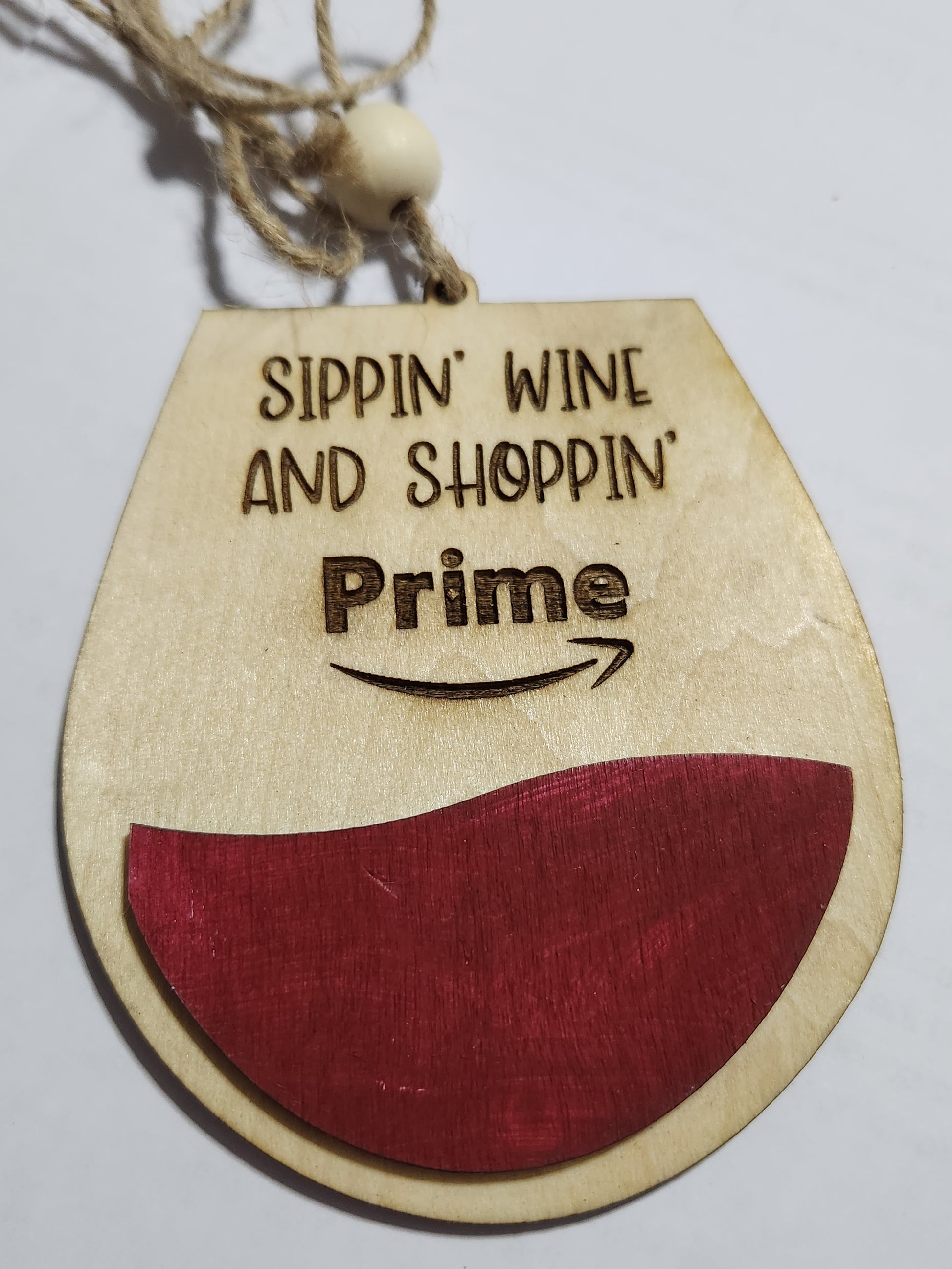 Wine tag or car charm. Sippin wine and shoppin Prime. Red Wine glass