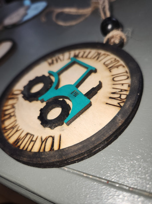 Memorial Ornament or car charm. Green tractor. What I wouldn't give to farming one more day with you.