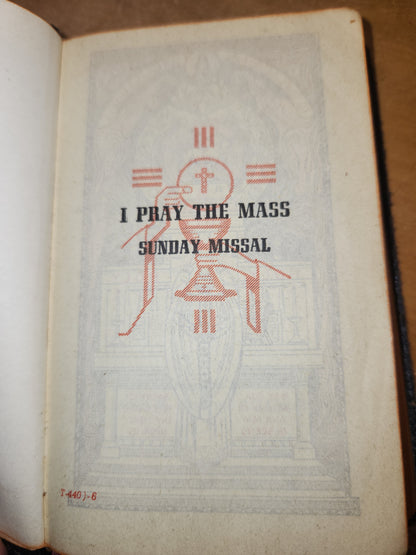 Vintage "I Pray The Mass" Sunday Missal by Father Hoever 1947 vb01