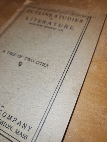 Vintage Outline Studies In Literature Maud Elma Kingkey, AM A Tale of Two Cities The Palmer Company Boston, Massachusetts bk99