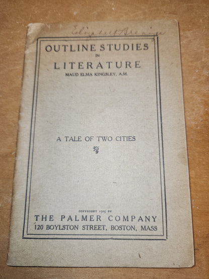 Vintage Outline Studies In Literature Maud Elma Kingkey, AM A Tale of Two Cities The Palmer Company Boston, Massachusetts bk99