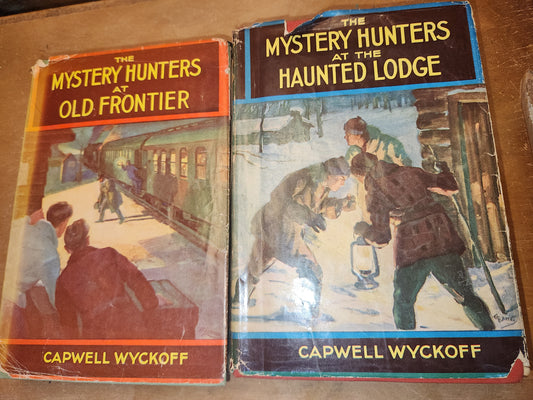 Vintage Hardcover Books Mystery Hunters At Old Frontier AND At The Haunted Lodge Capwell Wyckoff Saalfield Publishing Company 1934 vb99