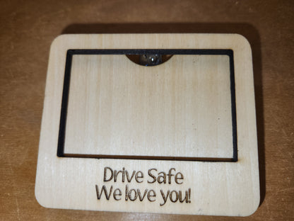 Visor Photo Frame Horizontal Larger Drive Safe We Love you! Add a photo and clip on visor vc04