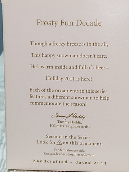 Hallmark Keepsake Ornament 2011 Frosty Fun Decade 2nd in Series Snowman