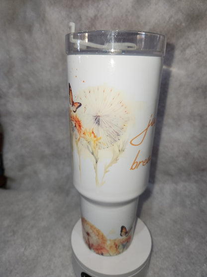 40 Oz Insulated Stainless Steel Tumbler says "Just Breathe" tjb1