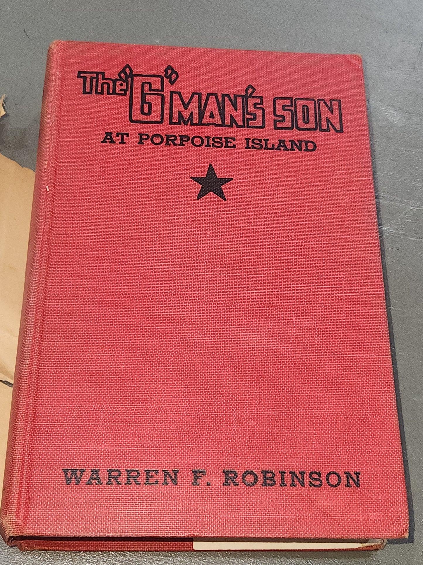 Vintage Hardcover Book The “G" Man's Son at Porpoise Island by Warren F. Robinson Goldsmith Publishing Company 1937 vb81
