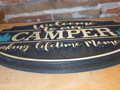 Welcome to our Camper Sign Making Lifetime Memories