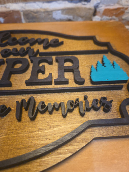 Welcome to our Camper Sign Making Lifetime Memories ds97