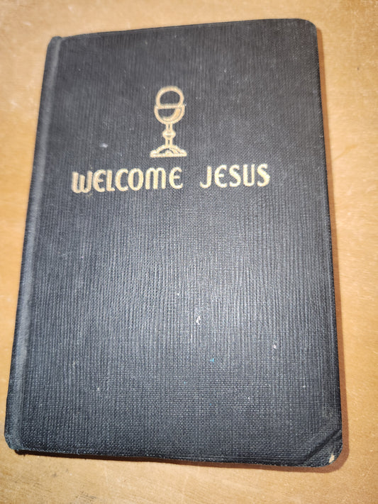 Vintage First Communion Prayer Book Welcome Jesus with crucifix inside cover 1953 vb51
