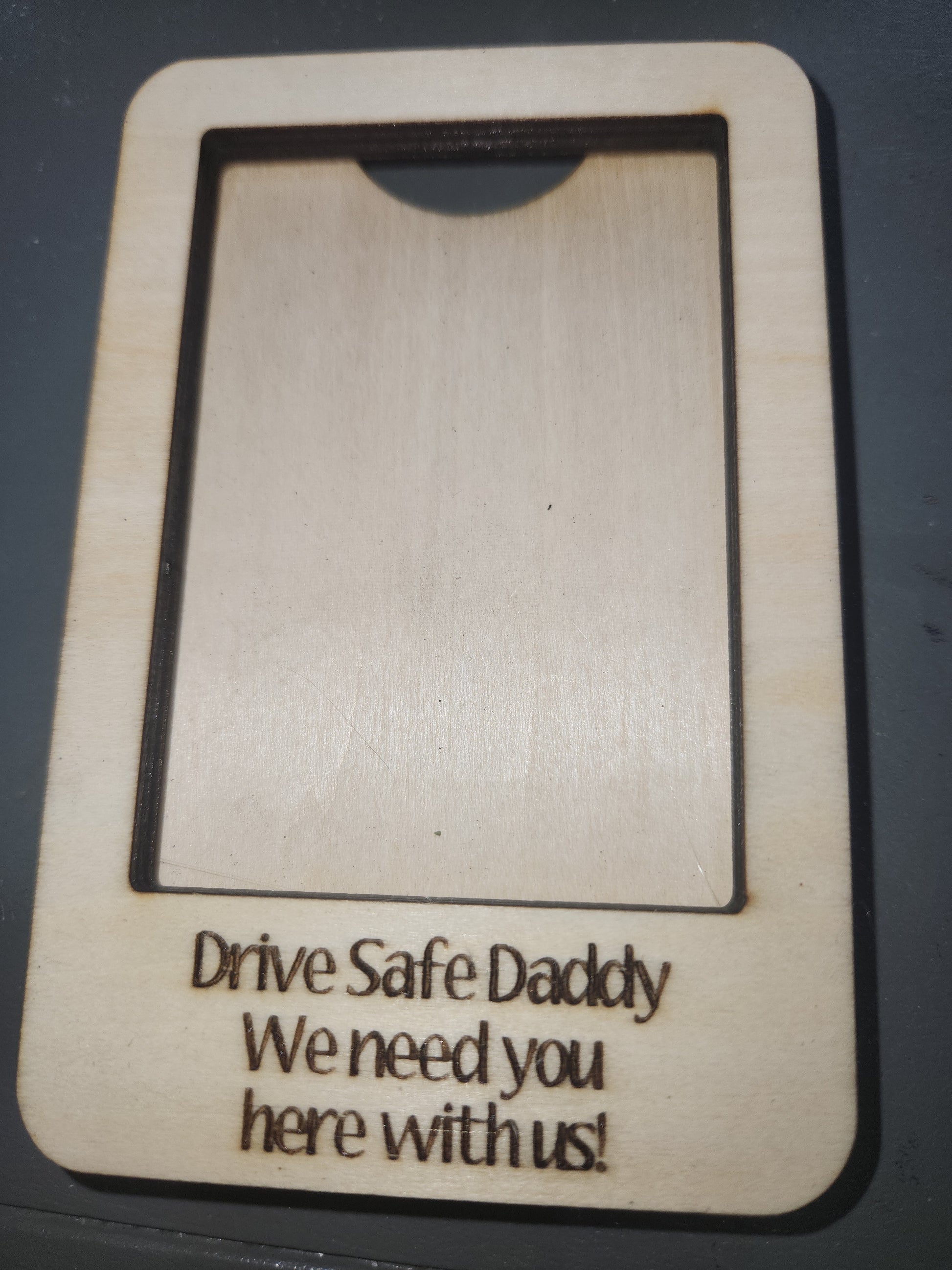 Visor Photo Frame Vertical Larger Drive Safe Daddy We Need You Here With Us! Add a photo and clip on visor vc08